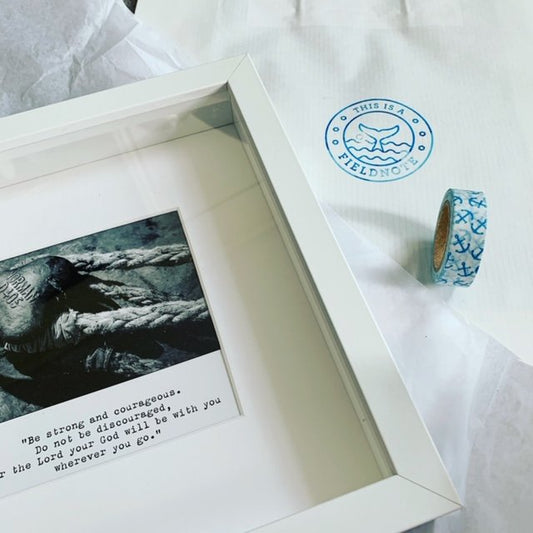 Be Strong and Courageous Framed Fieldnote