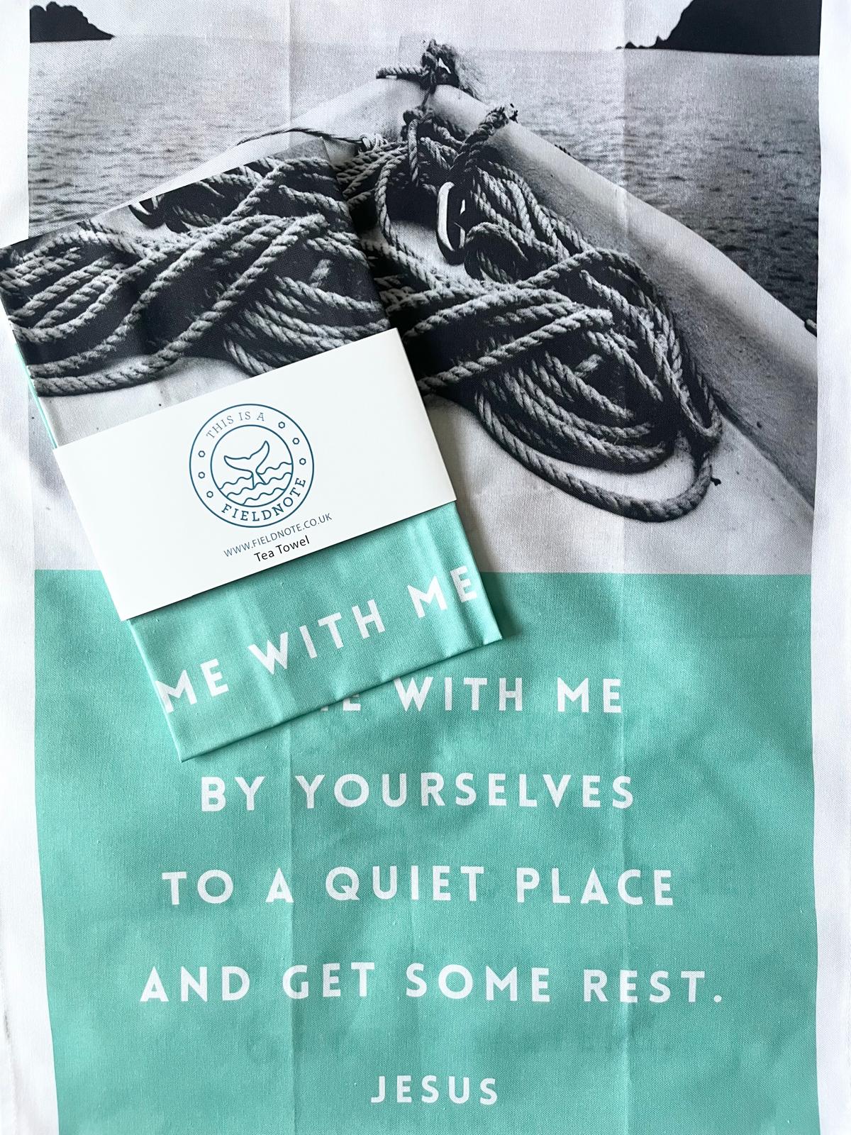 Quiet Place Tea Towel
